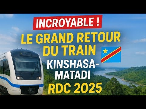 🇨🇩 INCREDIBLE The Great RETURN of the Kinshasa–Matadi Train A Breathtaking Experience 😍 DRC 2025
