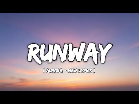 Runway - Take Me Home Again | New Lyrics - Aurora 