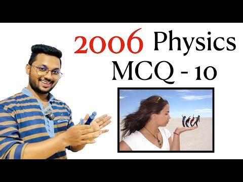 2006 Physics MCQ -10 | By Sandun K. Dissanayaka | Channel A+