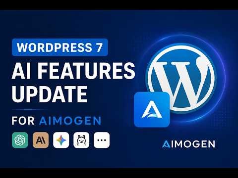WordPress 7.0 AI Features - New AI Connectors Integration in Aimogen