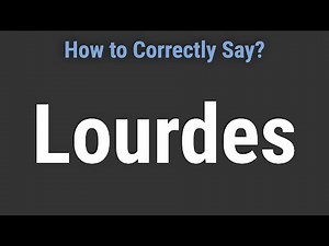 How to Pronounce Name Lourdes (Correctly!)