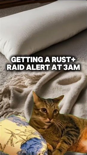 #RustMeme - Getting a Rust+ alert raid alert at 3am #Rust #FYP #RustGame #Gaming #Memes