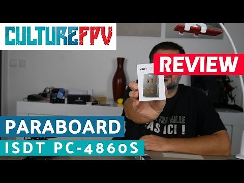 ISDT PC-4860 / PC-4860S Paraboard | REVIEW