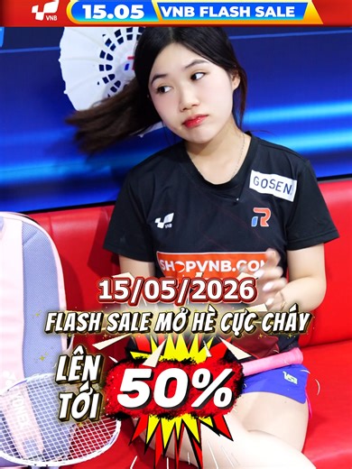 Bởi vì em là 1 lông thủ nổi loại...Mới được đi chốt deal hời tại Flash Sale Mở Hè Cực Cháy! #vnb #badminton #caulong @quynhgiang.vnb @siphuongvnb