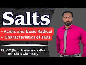 Salts, acids and basic radicals and characteristic of salts || chemistry class 10 chapter 10