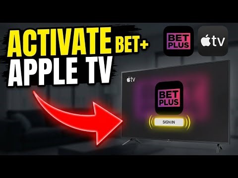 How to activate Bet Plus on Apple TV - Step by Step