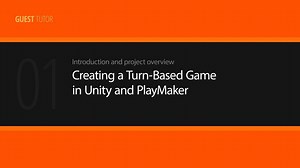 Unity与PlayMaker回合制游戏制作教程(Creating a Turn-Based Game in Unity and PlayMaker)-Unity3D视频教程_免费下载_Unity3D - 爱给网