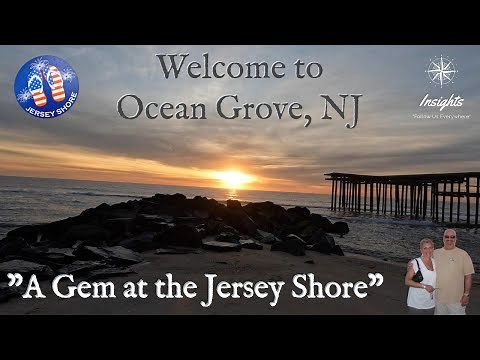 Ocean Grove New Jersey - "A Gem at the Jersey Shore"