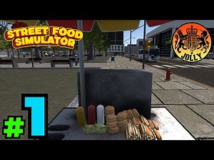 Street Food Simulator | Episode 1 | Lets Play