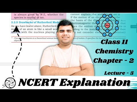 Drawbacks of rutherford atomic model class 11 chemistry chapter 2 ncert explained | lecture 5
