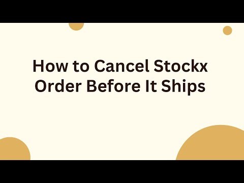 How to Cancel Stockx Order Before It Ships