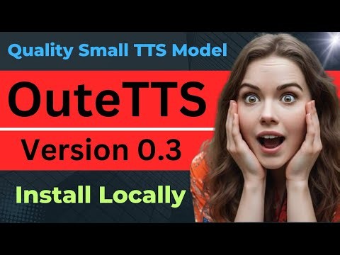 Install OuteTTS 0.3 Locally - New 1B & 500M Models for Quality TTS