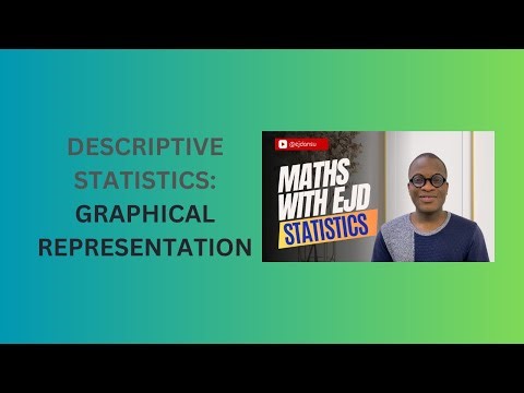 10. Graphical Representation of Descriptive Statistics