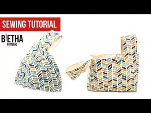 How to Sew a Japanese Knot Bag - Saki SewingTutorial - Easy to sew - B'etha Bags Sewing Patterns