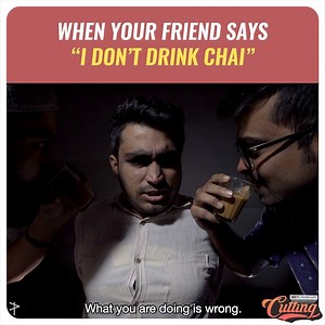 1.1M views · 22K reactions | Never say NO to CHAI  | FilterCopy | Facebook