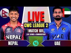 Nepal VS Uae CWC League 2 Match LIve Score & Commentary | Men's CWC League 2 | Nepal Bating