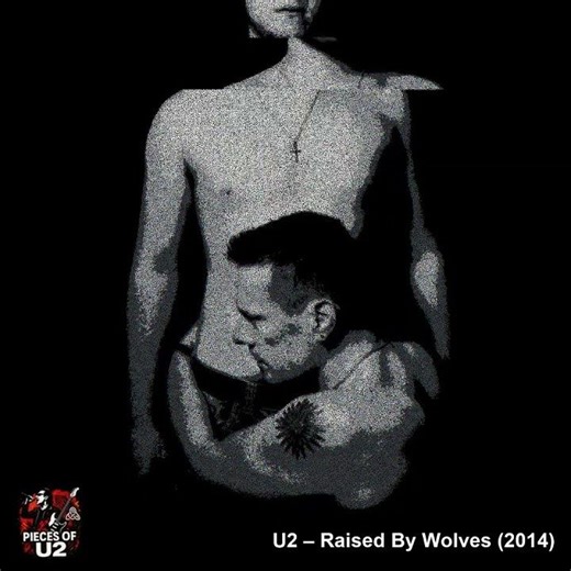 U2 – Raised By Wolves (2014)