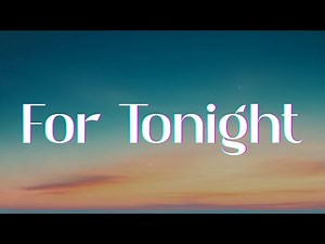 Giveon - For Tonight (Lyrics)