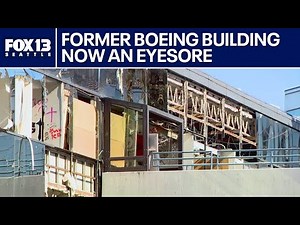 Dilapidated former Boeing building in Renton an eyesore for neighbors | FOX 13 Seattle