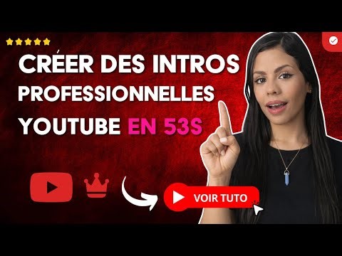 Comment Concevoir des INTROS PROFESSIONNELS pour YOUTUBE ou RÉSEAUX SOCIAUX en 53 S