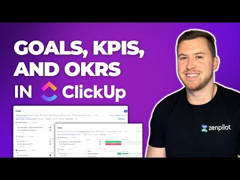 How to Track Goals, OKRs, and KPIs in ClickUp