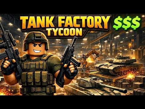 TANK FACTORY TYCOON ROBLOX *ALL UNLOCKED*