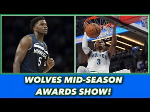 Giving Out Our Mid Season Timberwolves Awards