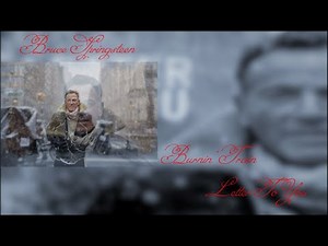 Bruce Springsteen - Burnin' Train (Lyrics)