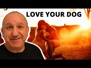 How to tell your dog that you love them