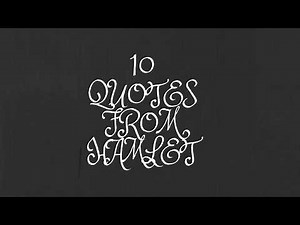 10 Quotes from Hamlet By William Shakespeare