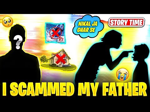 I SCAMMED MY FATHER🤯 || FIREEYES GAMING (Story time)