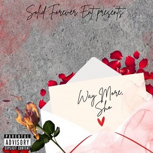 Sho Drops New Single “Way More,” a Heartfelt Dedication to Women