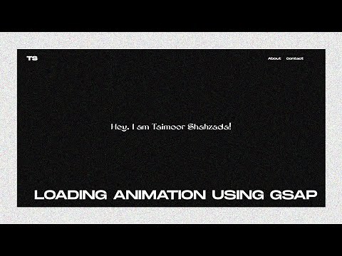Loading Animation using GSAP