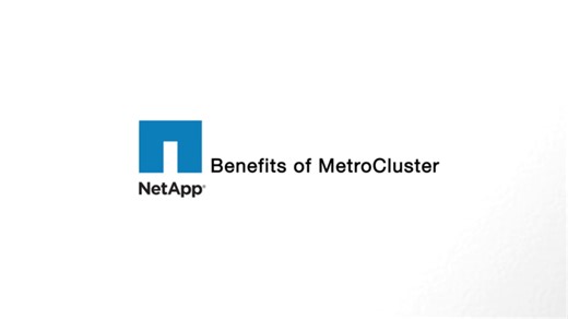 Benefits of MetroCluster | NetApp Video
