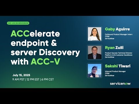 ITOM Academy: ACCelerate endpoint & server Discovery with ACC-V