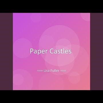 Paper Castles