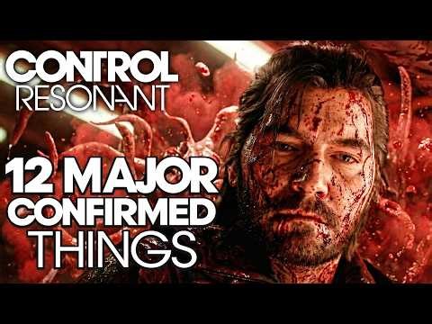 12 Major Confirmed Things About CONTROL Resonant - Explored