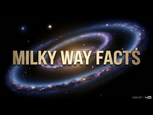 100 Facts About the Milky Way Galaxy | A Calm Journey Through Space
