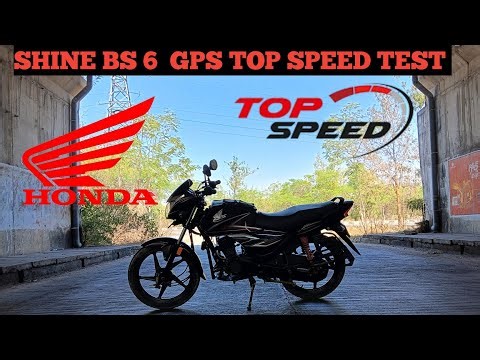 || HONDA SHINE BS6 GPS TOP SPEED TEST || BETTER THAN XTREME 125R ||
