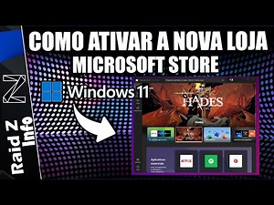 COMO ATIVAR A NOVA LOJA DA MICROSOFT STORE NO SEU WINDOWS 11 | GUIA DEFINITIVO com um ou dois passos