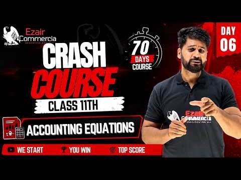 Accounting Equation | class 11th | ezair commercia | 2026 live