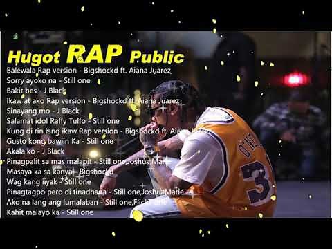Best Hugot Rap OPM Love Songs - Hugot Rap Tagalog Love Songs - Nonstop Tagalog Rap Public...