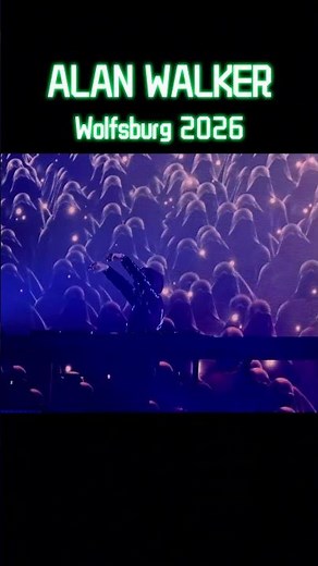 Alan Walker - Faded - Wolfsburg 2026