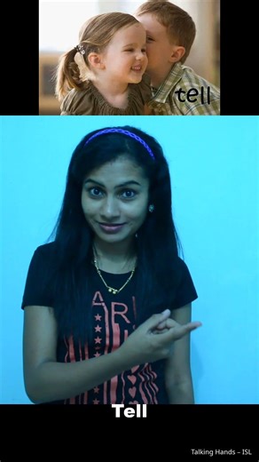 How to Say "Tell" in Sign Language | ISL | #Shorts