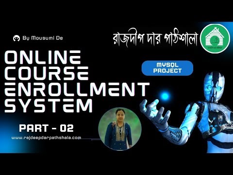 Online Course Enrollment System | MYSQL Project | Part-2 | By Mousumi De