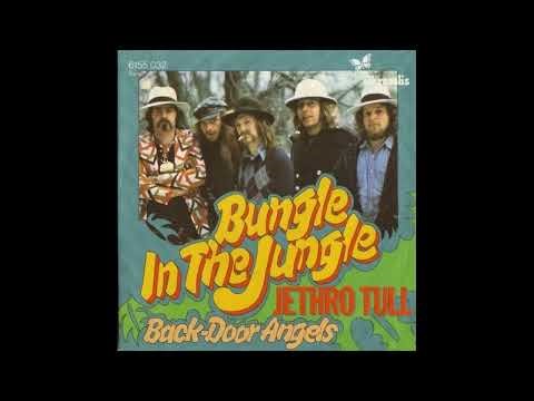 Jethro Tull - Bungle In The Jungle - 1974