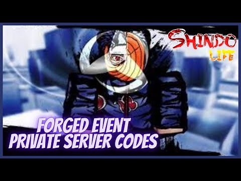 * FORGED EVENT * Private Server Codes In Shindo Life Rellgames