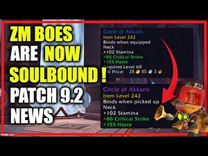 9.2: BREAKING NEWS! ZM BOES are now soulbound! Last minute change! WoW Shadowlands GoldMaking