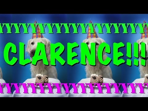HAPPY BIRTHDAY CLARENCE! - EPIC Happy Birthday Song