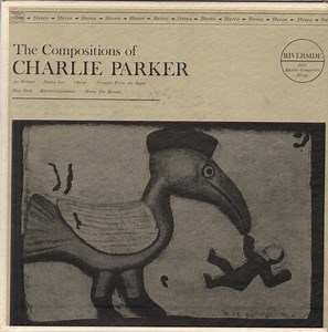 Various - The Compositions Of Charlie Parker